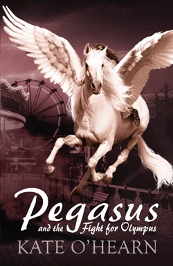 Pegasus and the Fight for Olympus (Pegasus #2) by Kate O'Hearn