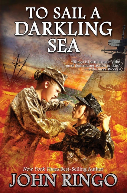 To Sail a Darkling Sea (Black Tide Rising #2) by John Ringo