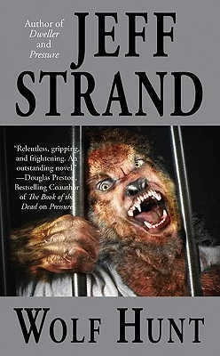 Wolf Hunt by Jeff Strand