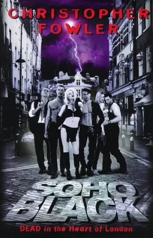 Soho Black by Christopher Fowler