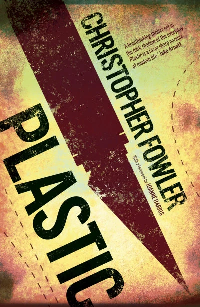 Plastic by Christopher Fowler