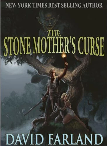 The Stone Mother's Curse by David Farland