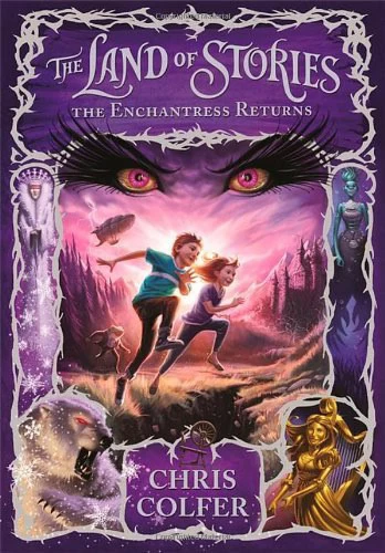 The Enchantress Returns (The Land of Stories #2) by Chris Colfer