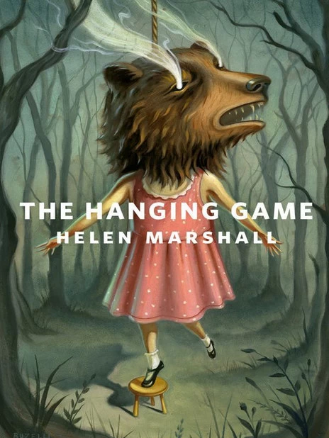 The Hanging Game by Helen Marshall