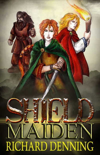 Shield Maiden (The Nine Worlds #1) by Richard Denning