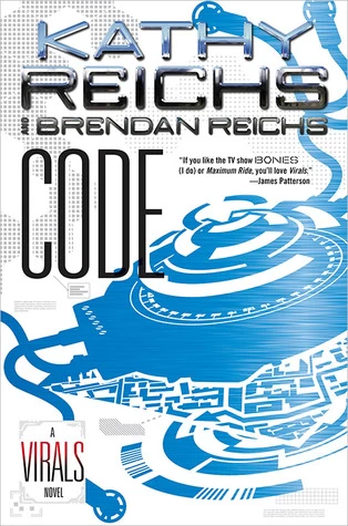 Code (Virals #3) by Kathy Reichs, Brendan Reichs