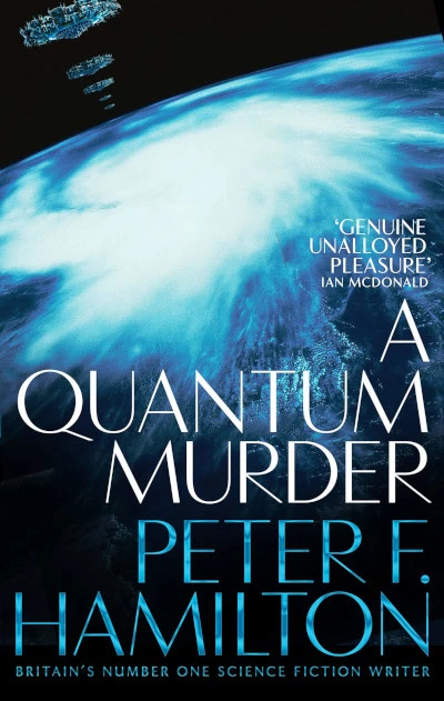 A Quantum Murder (Greg Mandel Trilogy #2) by Peter F. Hamilton