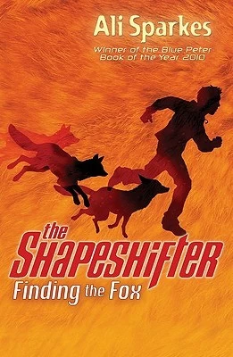 Finding the Fox (The Shapeshifter #1) by Ali Sparkes