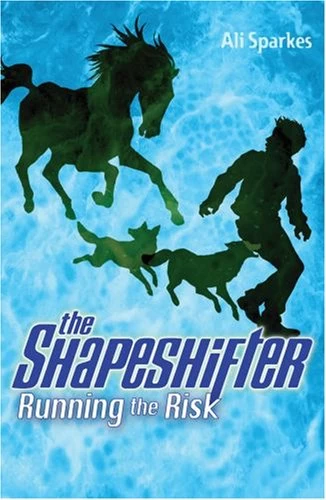 Running the Risk (The Shapeshifter #2) by Ali Sparkes