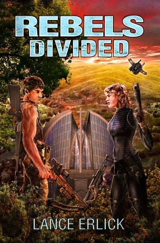 Rebels Divided (Rebel) by Lance Erlick