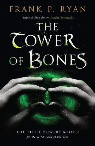 The Tower of Bones (The Three Powers Quartet #2) by Frank P. Ryan