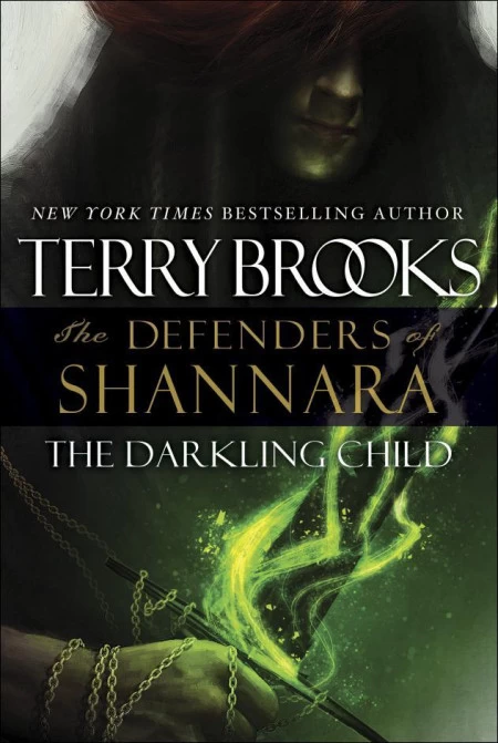 The Darkling Child (The Defenders of Shannara) by Terry Brooks
