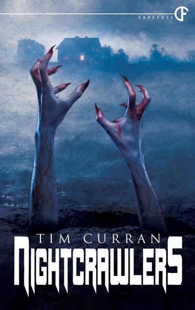 Nightcrawlers by Tim Curran