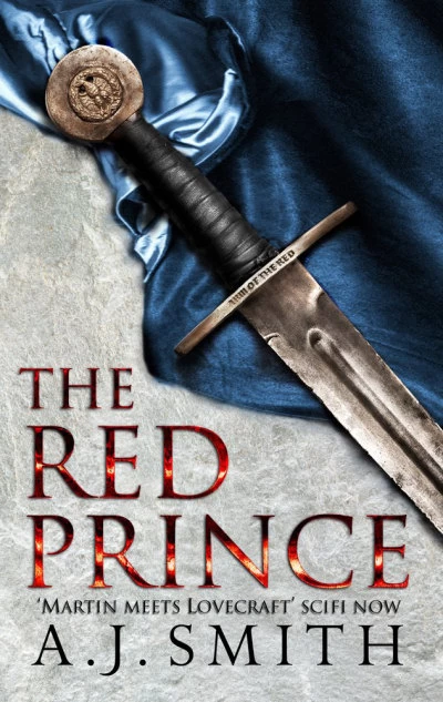 The Red Prince (The Long War #3) by A. J. Smith