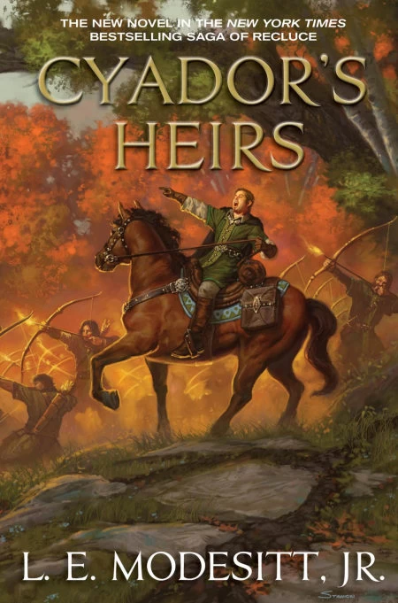 Cyador's Heirs (Saga of Recluce #17) by L. E. Modesitt, Jr.