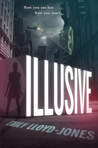 Illusive (Illusive #1) by Emily Lloyd-Jones