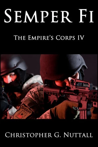 Semper Fi (The Empire's Corps #4) by Christopher Nuttall