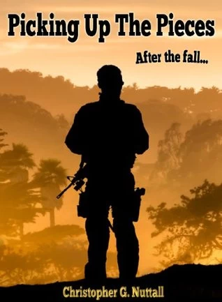 Picking Up the Pieces (Martial Law #2) by Christopher Nuttall