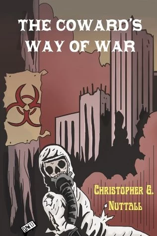 The Coward's Way of War by Christopher Nuttall