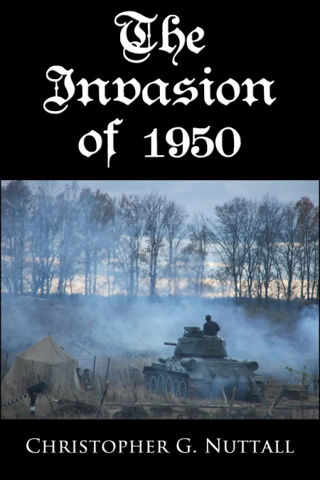 The Invasion of 1950 by Christopher Nuttall