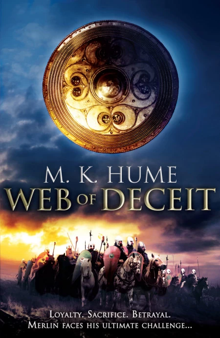 Web of Deceit (The Merlin Prophecy #3) by M. K. Hume
