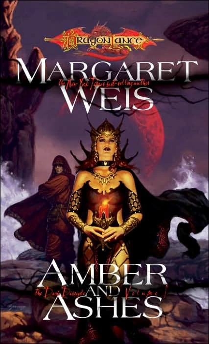 Amber and Ashes (Dragonlance: The Dark Disciple #1) by Margaret Weis