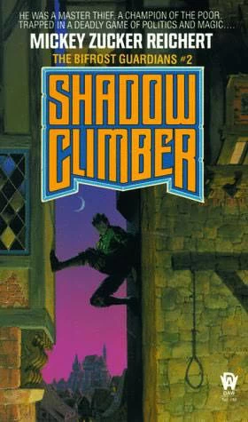 Shadow Climber (The Bifrost Guardians #2) by Mickey Zucker Reichert