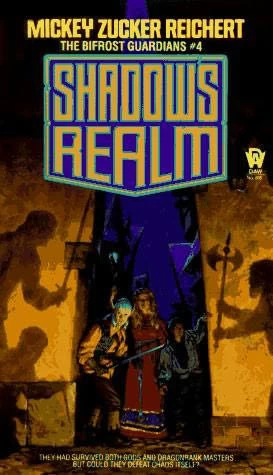 Shadow's Realm (The Bifrost Guardians #4) by Mickey Zucker Reichert