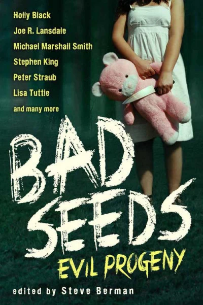 Bad Seeds: Evil Progeny by Steve Berman