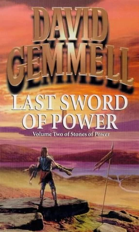 Last Sword of Power (Stones of Power #2) by David Gemmell