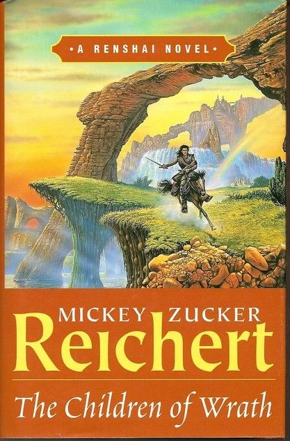 The Children of Wrath (The Renshai Chronicles #3) by Mickey Zucker Reichert