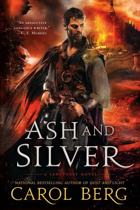 Ash and Silver (The Sanctuary Duet #2) by Carol Berg