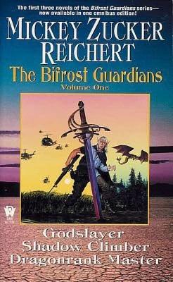 The Bifrost Guardians: Volume One (The Bifrost Guardians) by Mickey Zucker Reichert