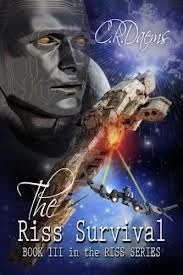 The Riss Survival (The Riss Series #3) by C. R. Daems