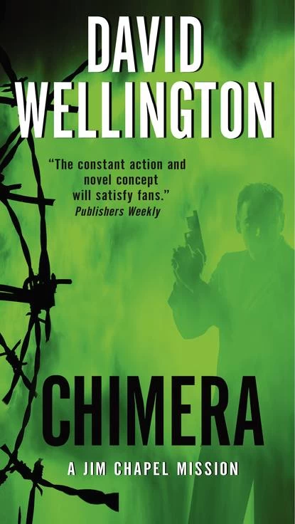 Chimera (Jim Chapel Missions #1) by David Wellington