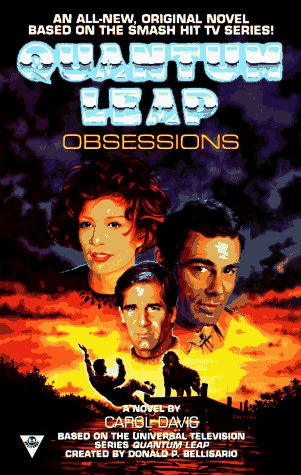 Quantum Leap: Obsessions (Quantum Leap) by Carol Davis