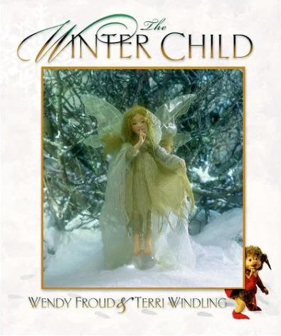 The Winter Child by Terri Windling, Wendy Froud