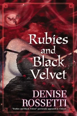 Rubies and Black Velvet (The Four-Sided Pentacle) by Denise Rossetti