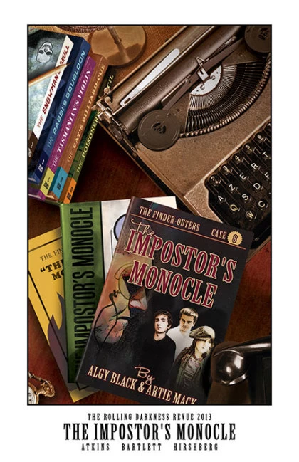 Rolling Darkness Revue 2013: The Impostor's Monocle by Glen Hirshberg, Peter Atkins, Thomas St. John Bartlett