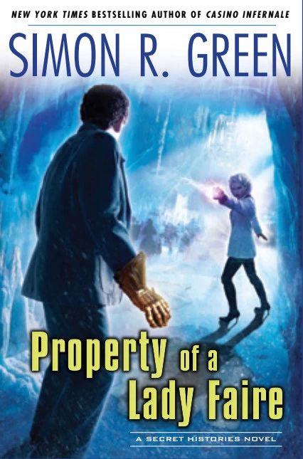 Property of a Lady Faire (Secret Histories #8) by Simon R. Green