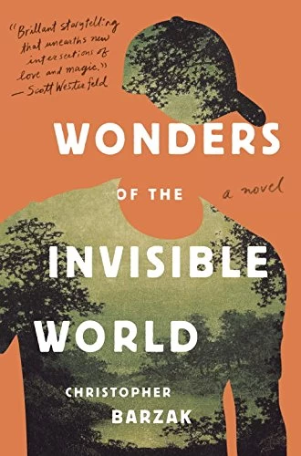 Wonders of the Invisible World by Christopher Barzak