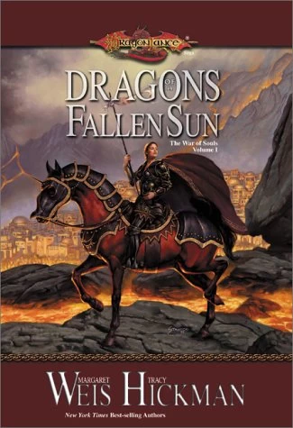 Dragons of a Fallen Sun (Dragonlance: The War of Souls #1) by Margaret Weis, Tracy Hickman