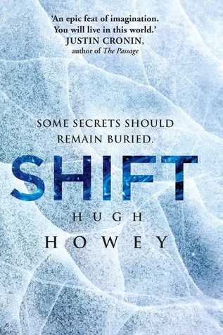 Shift Omnibus Edition (Silo #2) by Hugh Howey