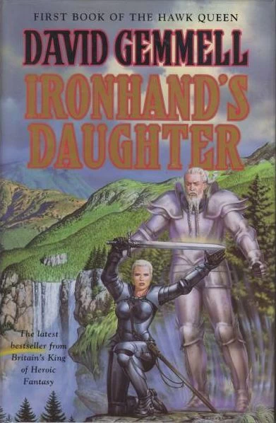 Ironhand's Daughter (Hawk Queen #1) by David Gemmell