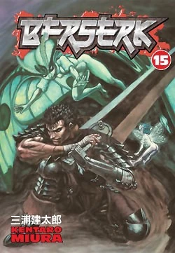 Berserk: Volume 15 (Berserk #15) by Kentaro Miura