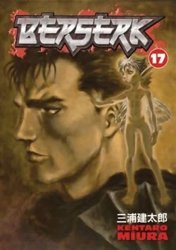 Berserk: Volume 17 (Berserk #17) by Kentaro Miura