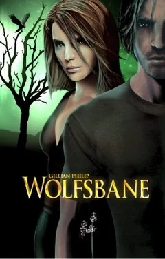 Wolfsbane (Rebel Angels #3) by Gillian Philip