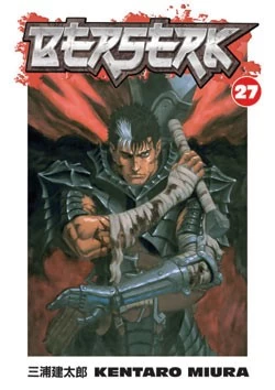 Berserk: Volume 27 (Berserk #27) by Kentaro Miura