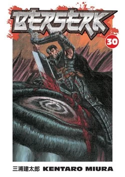 Berserk: Volume 30 (Berserk #30) by Kentaro Miura