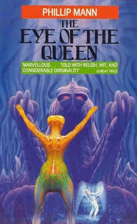 The Eye of the Queen by Phillip Mann